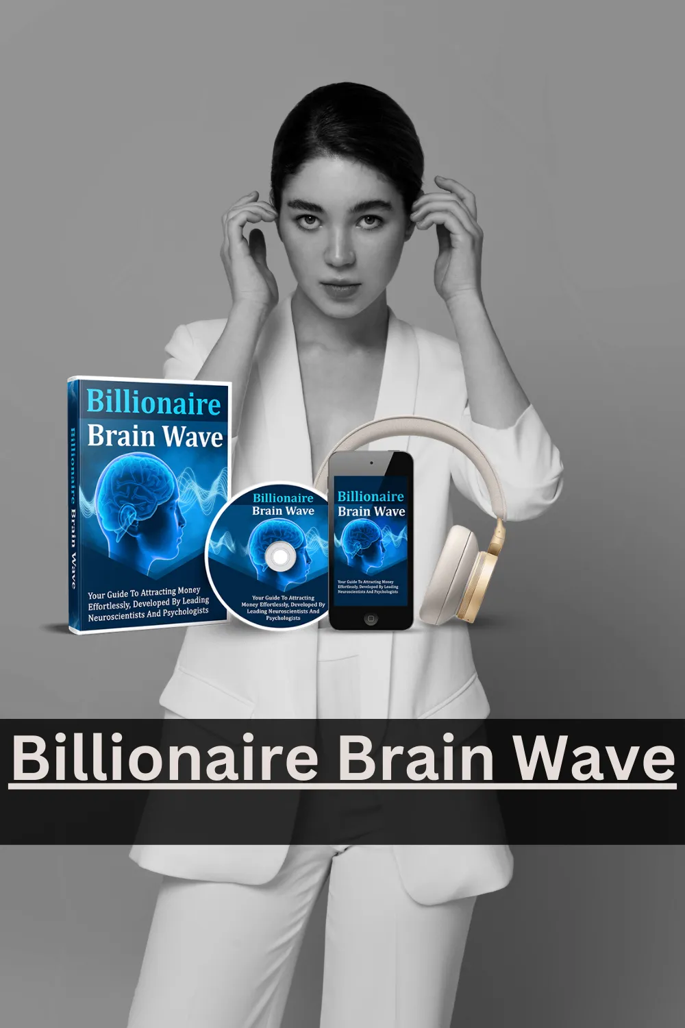 Unlocking the Secrets Behind the Billionaire Brain Wave