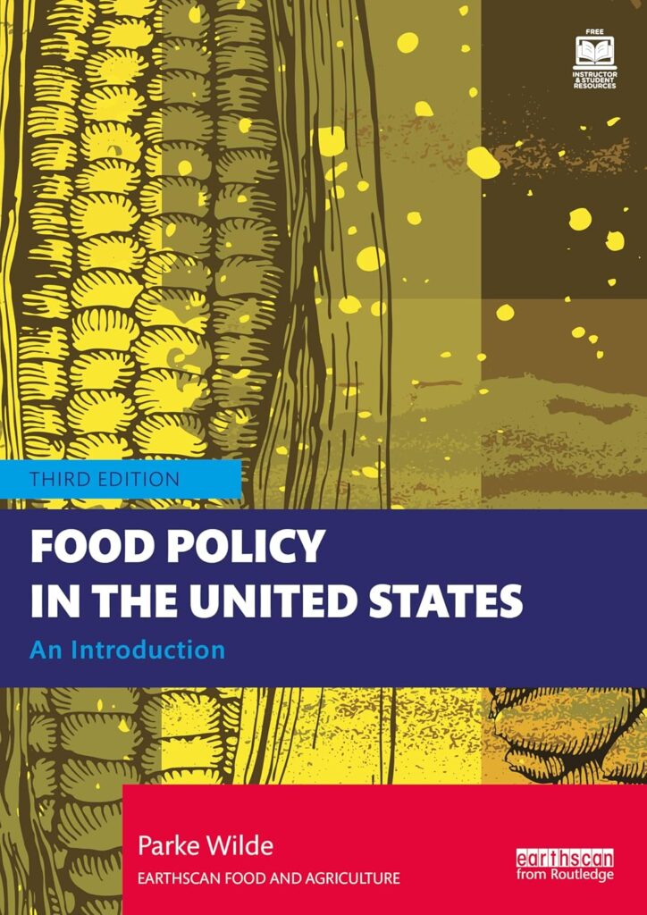 Food Policy in the United States (Earthscan Food and Agriculture)